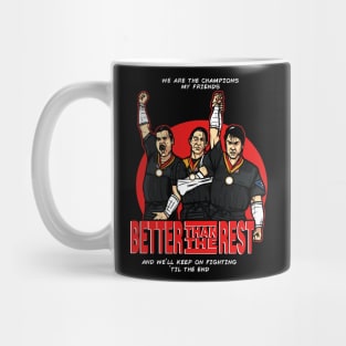 Better Than The Rest Mug